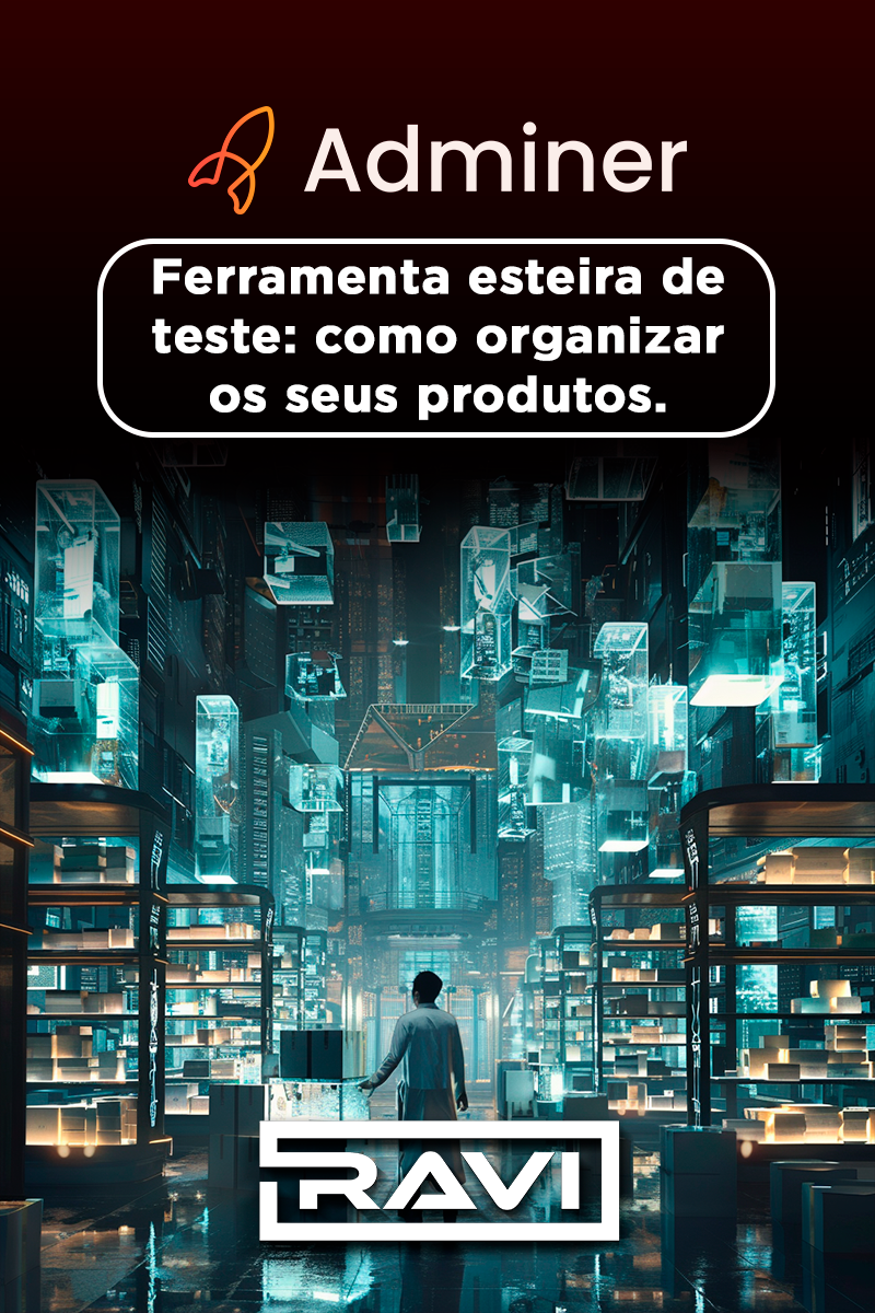 ADMINER ESTEIRA ORGANIZAR PRODUTOS